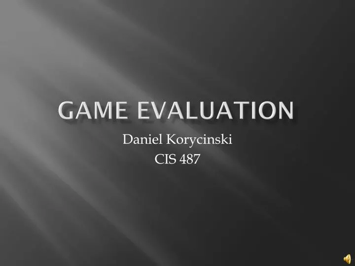 game evaluation