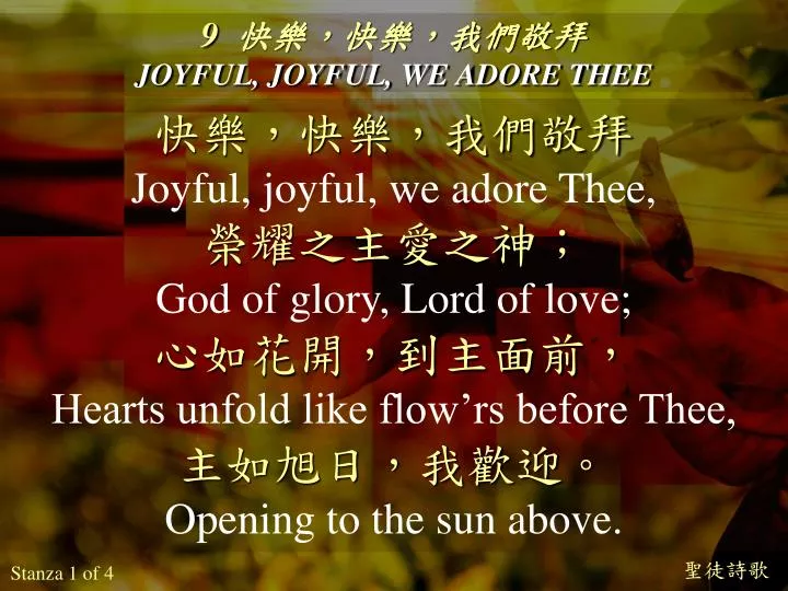 9 joyful joyful we adore thee