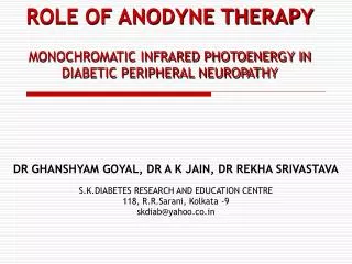ROLE OF ANODYNE THERAPY MONOCHROMATIC INFRARED PHOTOENERGY IN DIABETIC PERIPHERAL NEUROPATHY