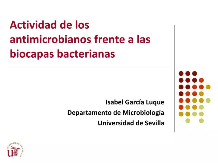 actividad de los antimicrobianos frente a las biocapas bacterianas