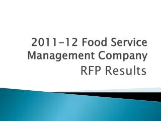 2011-12 Food Service Management Company