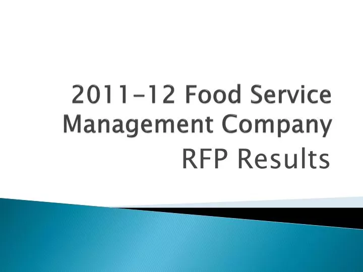 2011 12 food service management company