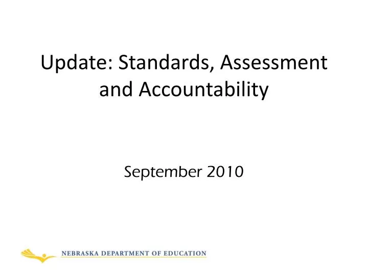 update standards assessment and accountability
