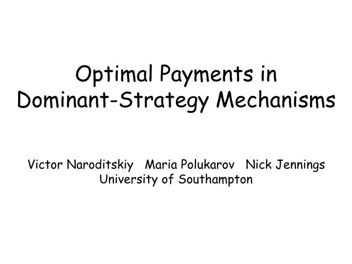 optimal payments in dominant strategy mechanisms
