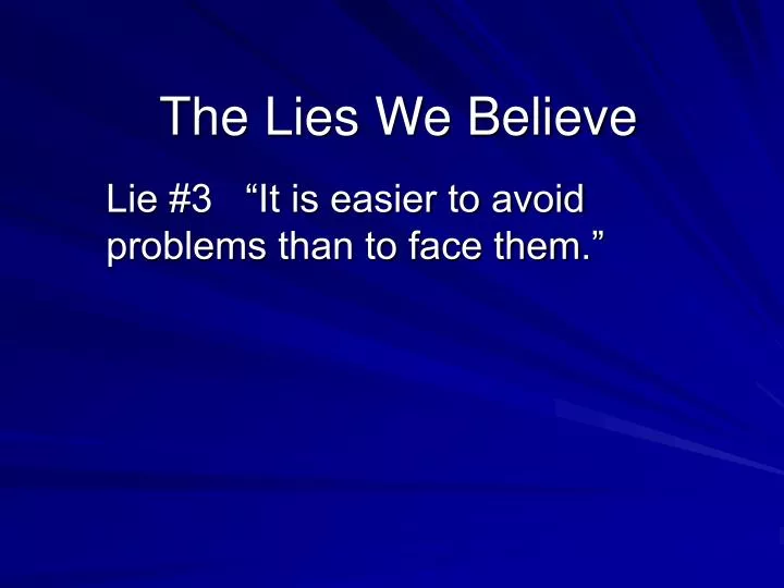 the lies we believe
