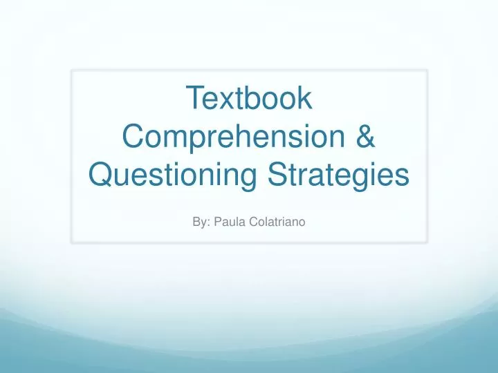 textbook comprehension questioning strategies