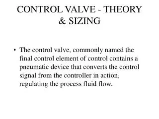 CONTROL VALVE - THEORY &amp; SIZING