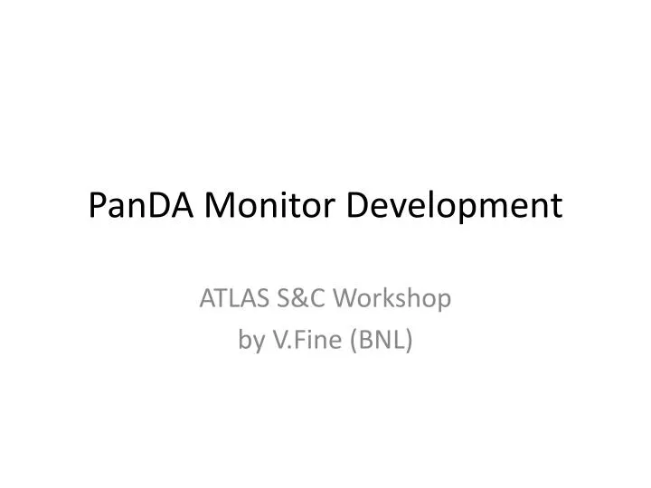 panda monitor development