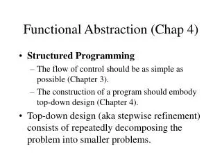 Functional Abstraction (Chap 4)