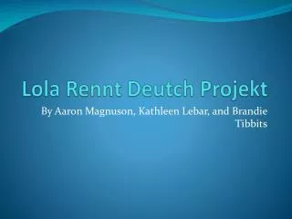 lola rennt deutch projekt