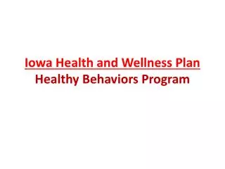 Iowa Health and Wellness Plan Healthy Behaviors Program