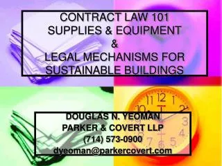 CONTRACT LAW 101 SUPPLIES &amp; EQUIPMENT &amp; LEGAL MECHANISMS FOR SUSTAINABLE BUILDINGS