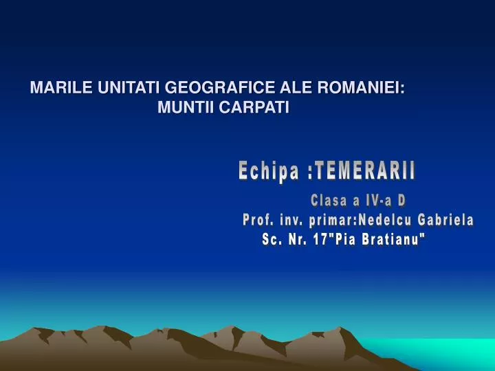 marile unitati geografice ale romaniei muntii carpati