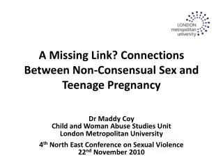 A Missing Link? Connections Between Non-Consensual Sex and Teenage Pregnancy