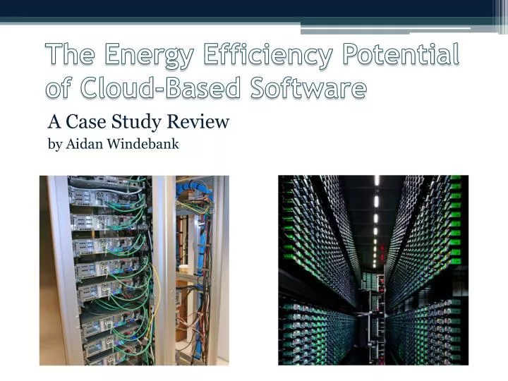 the energy efficiency potential of cloud based software