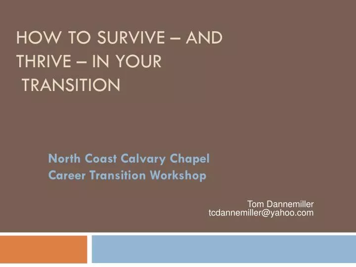 how to survive and thrive in your transition