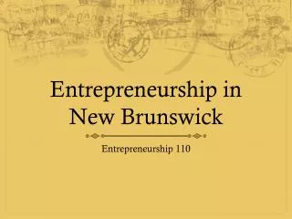 Entrepreneurship in New Brunswick