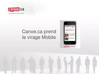canoe ca prend le virage mobile