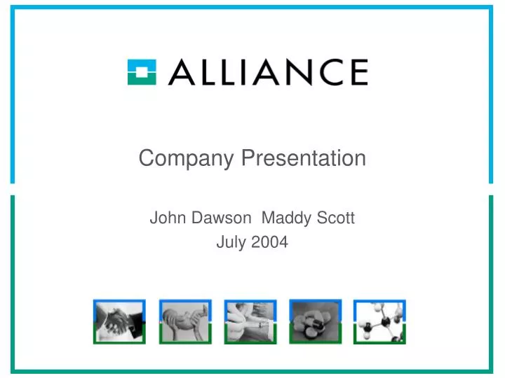 company presentation john dawson maddy scott july 2004