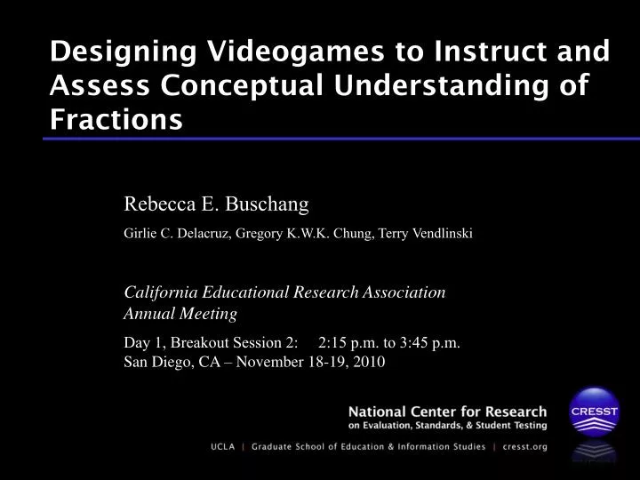 designing videogames to instruct and assess conceptual understanding of fractions