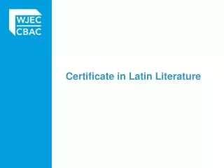 Certificate in Latin Literature