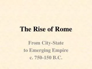 The Rise of Rome