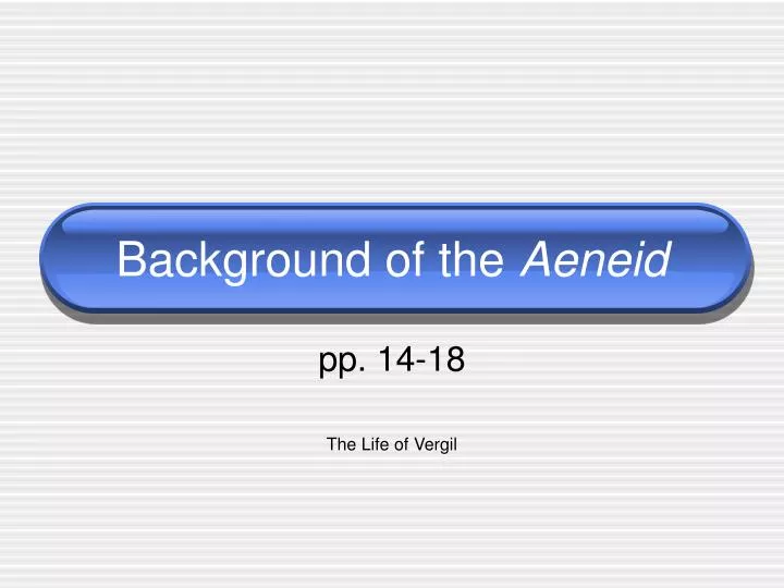 background of the aeneid