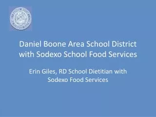 Daniel Boone Area School District with Sodexo School Food Services