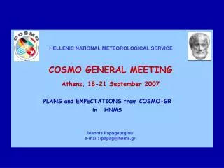 COSMO GENERAL MEETING Athens , 18-21 September 2007