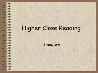 Higher Close Reading