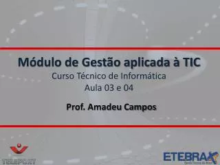 m dulo de gest o aplicada tic curso t cnico de inform tica aula 03 e 04