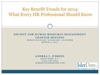 Key Benefit Trends for 2014: What Every HR Professional Should Know