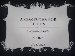 A Computer For H elen