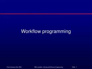 Workflow programming