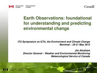 Earth Observations: foundational for understanding and predicting environmental change