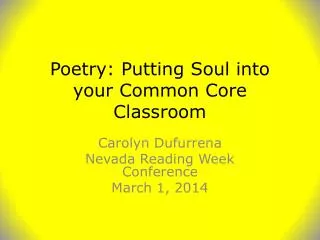Poetry: Putting Soul into your Common Core Classroom