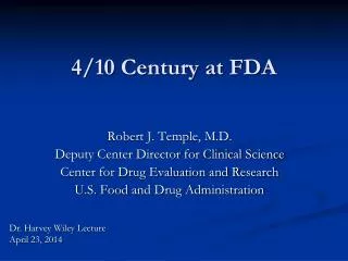 4/10 Century at FDA