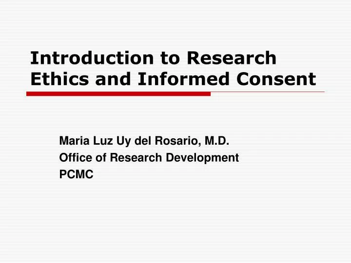 introduction to research ethics and informed consent