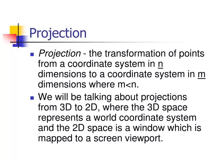 projection