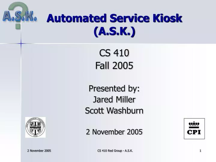 automated service kiosk a s k