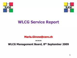 WLCG Service Report