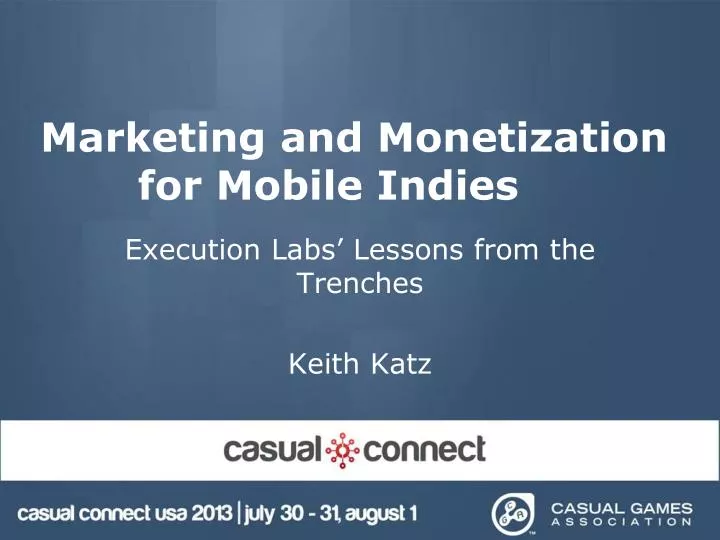 marketing and monetization for mobile indies