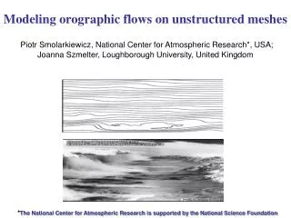 Modeling orographic flows on unstructured meshes