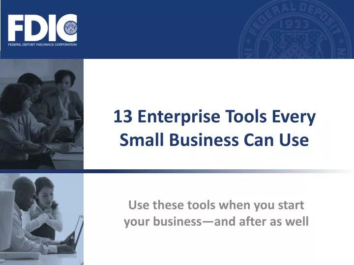 13 enterprise tools every small business can use