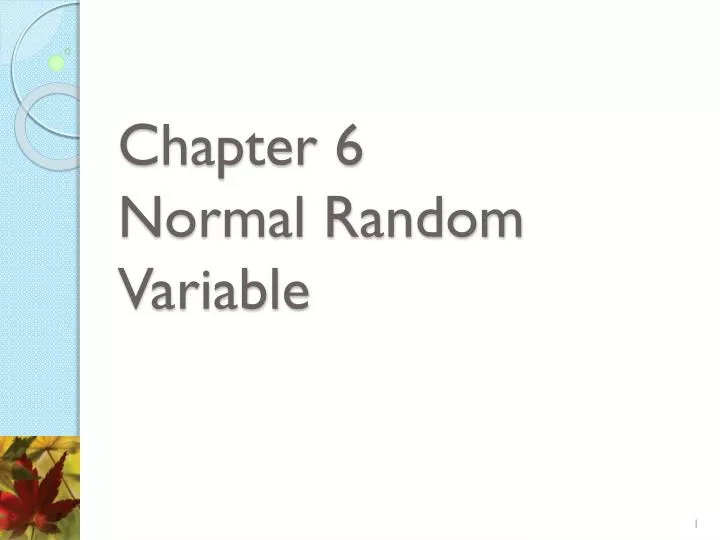 chapter 6 normal random variable