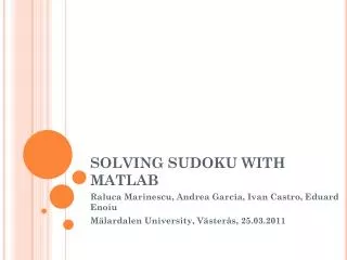 SOLVING SUDOKU WITH MATLAB