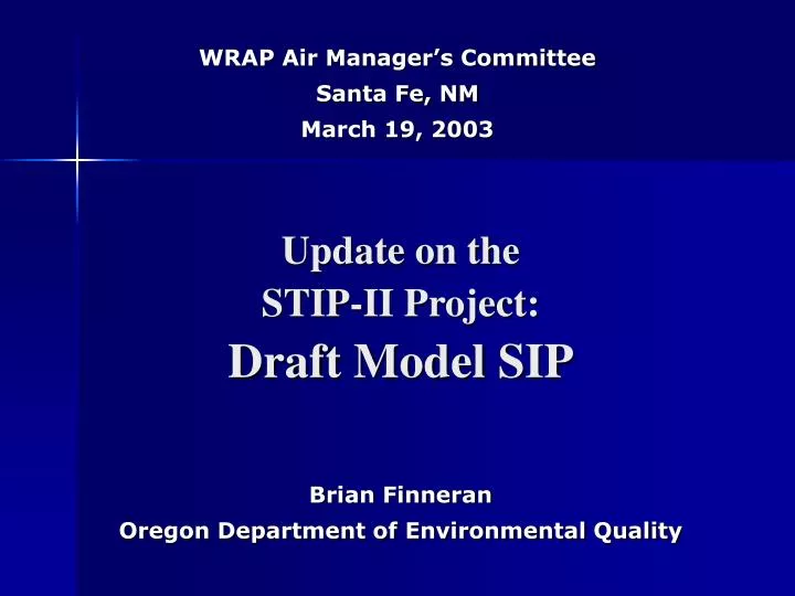 update on the stip ii project draft model sip