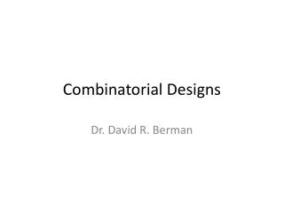 Combinatorial Designs