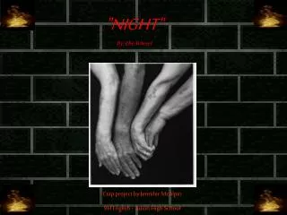 &quot;NIGHT&quot; By: Elie Wiesel