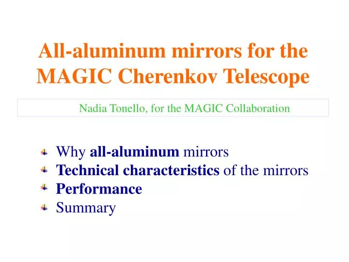 all aluminum mirrors for the magic cherenkov telescope